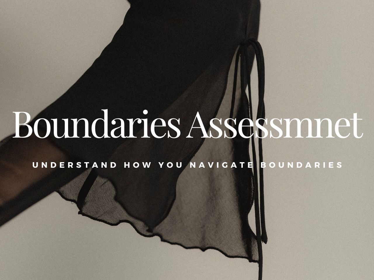 Boundaries Assessment Banner