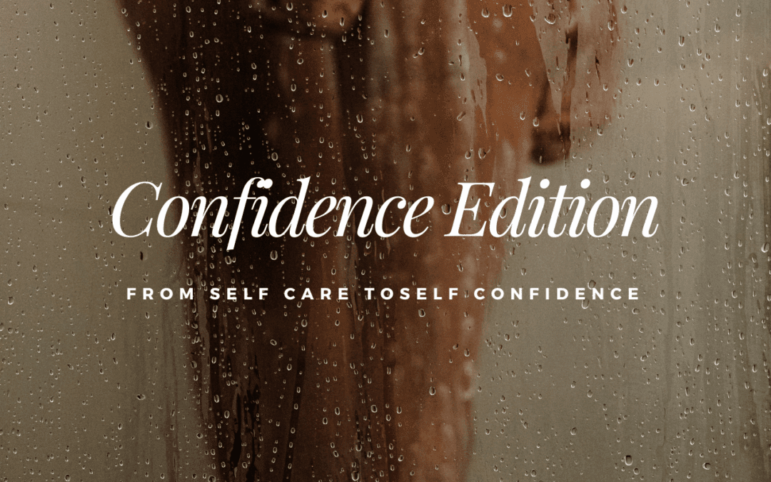 Self Confidence Edition